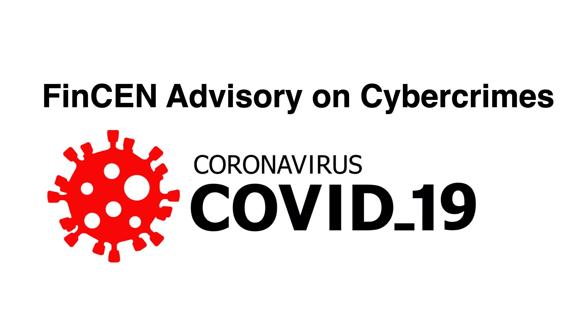 Online Bankers Training - FinCEN Advisory on Cybercrimes